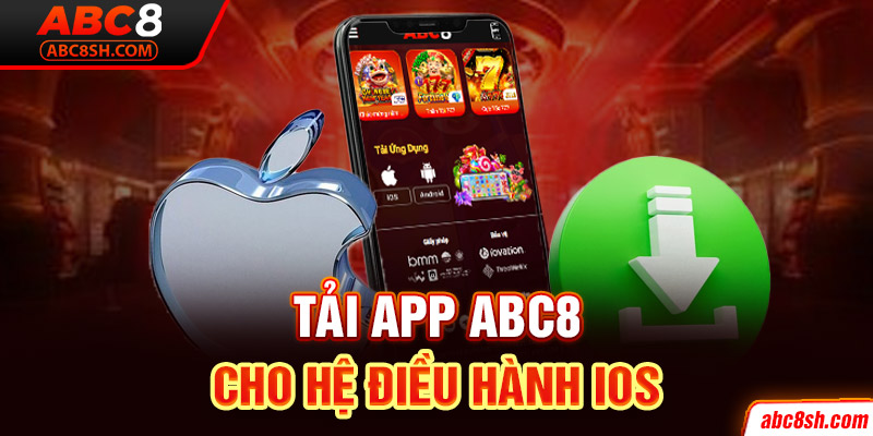 Tải app ABC8 cho hệ điều hành IOS